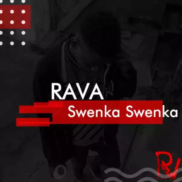 Rava - Swenka Swenka